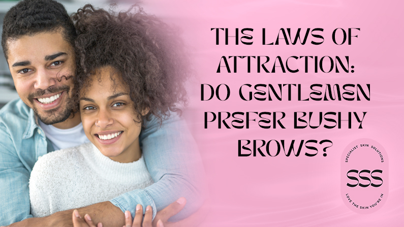 The Laws of Attraction: Do Gentlemen Prefer Bushy Brows?
